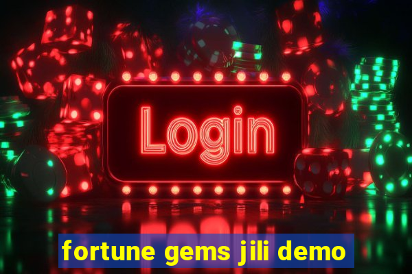 fortune gems jili demo